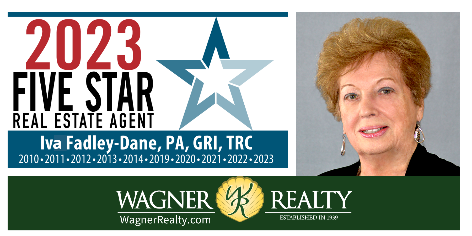 Share article Wagner Realty's Iva FadleyDave Earns 2023 Five Star Real